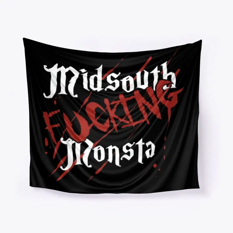 Midsouth Fucking Monsta tapestry